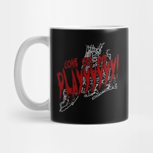 Come Out and Play! Mug